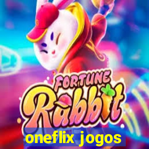 oneflix jogos